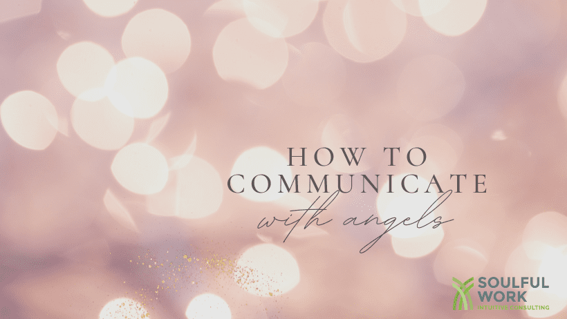 How+to+Communicate+with+Angels+Class